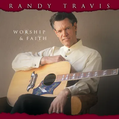 Worship & Faith - Randy Travis