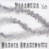 Pasadena '68 & Dakota Shakedown