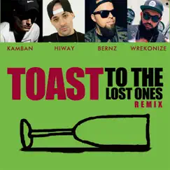 Toast to the Lost Ones (Remix) Song Lyrics