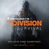 Tom Clancy's the Division Survival (Original Game Soundtrack)