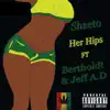 Her Hips (feat. Bertholdt & Jeff A.D) - Single album lyrics, reviews, download