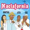 Stream & download Maclafornia