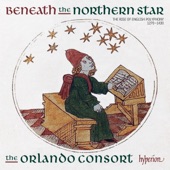 Beneath the Northern Star - The Rise of English Polyphony, 1270-1430 artwork