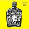Welcome To the Glorious North