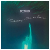Bree Tranter - Tuesday Fresh Cuts