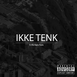 Ikke Tenk - Single - Ya! Ikke Tenk - Single - Ya!