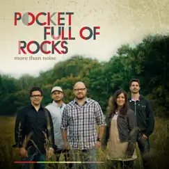 More Than Noise by Pocket Full of Rocks album reviews, ratings, credits