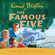 Enid Blyton - Famous Five: 8: Five Get Into Trouble (Unabridged)