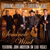 Lorraine Jordan & Carolina Road - Seminole Wind