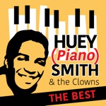 Huey "Piano" Smith & The Clowns - Don't You Just Know It