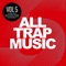 All Trap Music, Vol. 5 (Continuous Mix 2) artwork