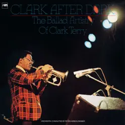 Clark After Dark (The Ballad Artistry of Clark Terry) [with Orchester Peter Herbolzheimer] - Clark Terry