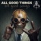 I Have the Power (feat. Phil X) - All Good Things lyrics