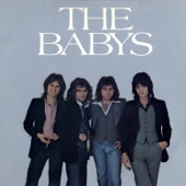 The Babys - I Love How You Love Me