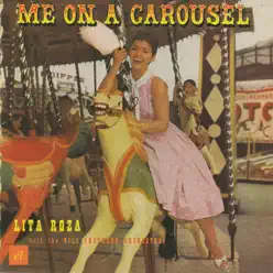 Me on a Carousel (feat. Bill Shepherd Orchestra) - Lita Roza Me on a Carousel (feat. Bill Shepherd Orchestra) - Lita Roza