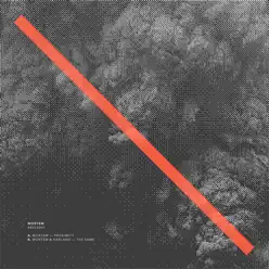 Proximity / The Same - Single - MORTEM Proximity / The Same - Single - MORTEM