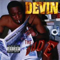 The Dude - Devin The Dude