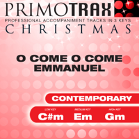 Christmas Primotrax - O Come O Come Emmanuel - Contemporary Style - Christmas Primotrax - Performance Tracks - EP artwork