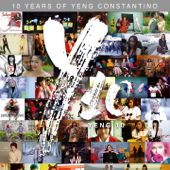 Yeng 10 (Remastered) [10 Years of Yeng Constantino] - Yeng Constantino