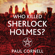 Paul Cornell - Who Killed Sherlock Holmes?: The Shadow Police, Book Three (Unabridged)