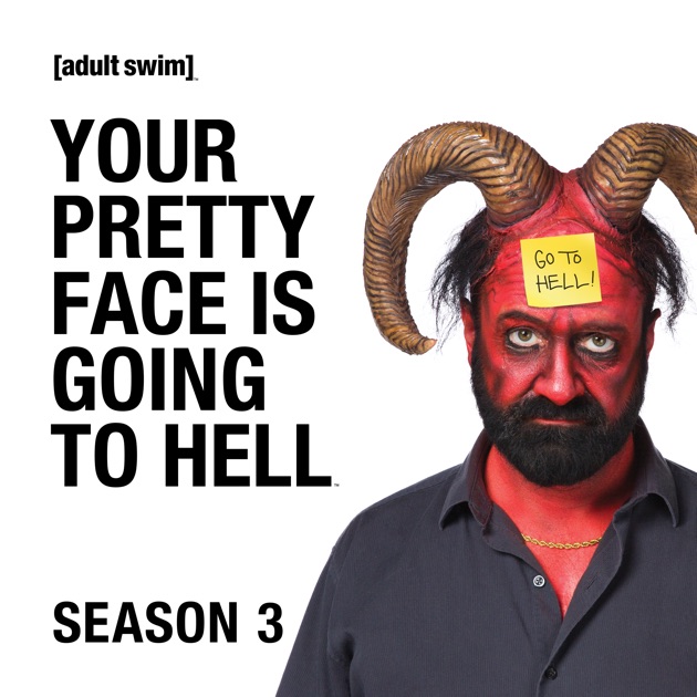 Your Pretty Face Is Going To Hell Staffel 3