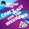 Can't Wait for the Weekend (Radio Edit) artwork