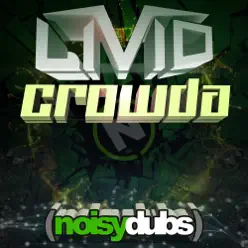 Crowda - Single - The Livid Crowda - Single - The Livid