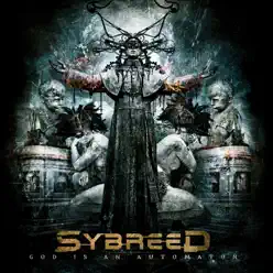 God Is an Automation - Sybreed