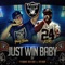 Just Win Baby (feat. J Cino) - Young Beebe lyrics