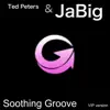 Soothing Groove (Vip Version) - EP album lyrics, reviews, download