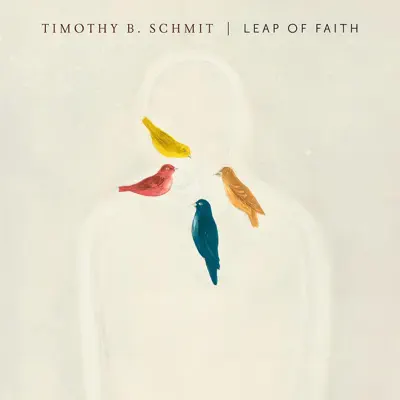 Leap of Faith - Timothy B. Schmit