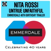 Nita Rossi - Untrue Unfaithful (That Was You) [Emmerdale 40th Birthday Trailer]