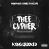 Thee Cvpher (feat. KXNG Crooked, Bones & DABeatz) - Single album lyrics, reviews, download