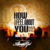 How I Feel About You (feat. Lisa McClendon, Mahogany Jones, Tia Pittman & B-Wellz) - Single, 2012