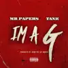 Im a G (feat. Tank) - Single album lyrics, reviews, download