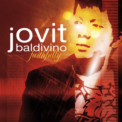 Faithfully - Jovit Baldivino.