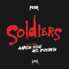 Soldiers (feat. Aaron Soul & MC Bushkin) - Single, 2016