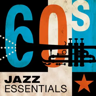 60's Jazz Essentials by Various Artists album reviews, ratings, credits