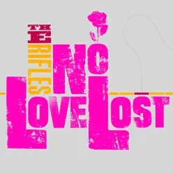 No Love Lost (Re-Mastered) - The Rifles