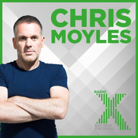 The Chris Moyles Show on Radio X Podcast podcast