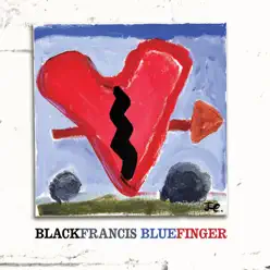 Bluefinger - Black Francis Bluefinger - Black Francis