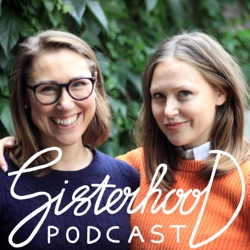 Sisterhood Podcast