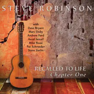Album herunterladen Steve Robinson - Recalled To Life Chapter One