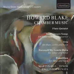 Blake: Chamber Music by Martyn Hill & English Serenata album reviews, ratings, credits