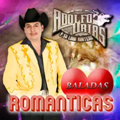 Baladas Románticas - Adolfo Urias