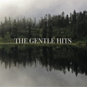 The Gentle Hits - Buried Alive