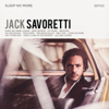 Sleep No More - Jack Savoretti