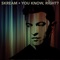 Skream - You Know, Right?
