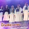 Crucible Cast Party (feat. Lin-Manuel Miranda) - Single album lyrics, reviews, download