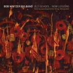 Bob Mintzer Big Band - Mosaic (feat. Yellowjackets)